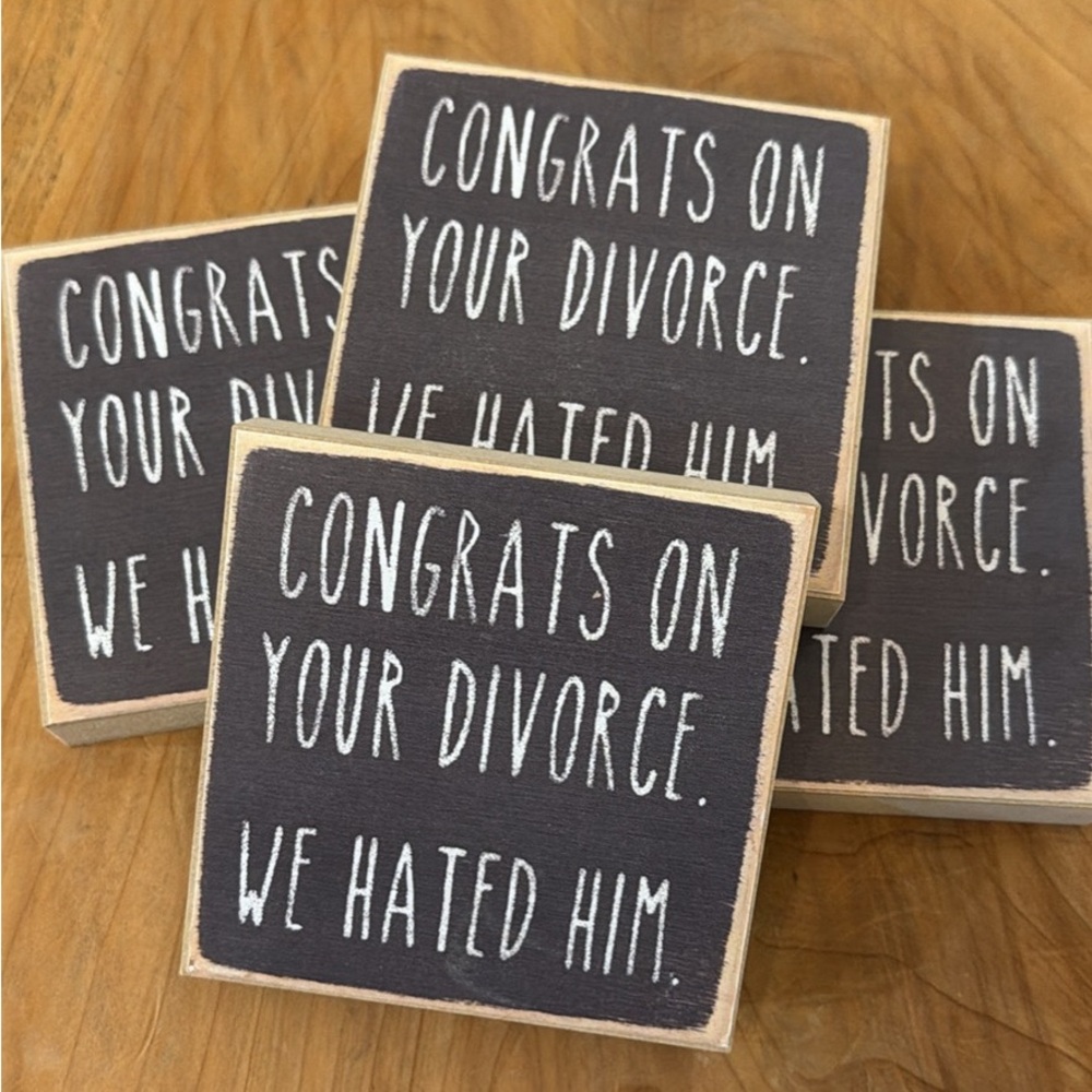 4x4 Wooden Sign- Divorce